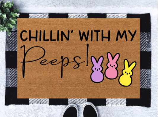 Chillin' With My Peeps Doormat | Easter Mat
