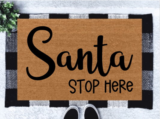 Santa Stop Here Doormat