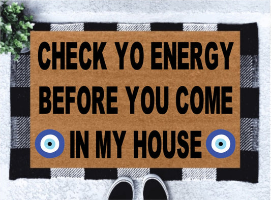 Check Yo Energy Doormat | Evil Eye Doormat