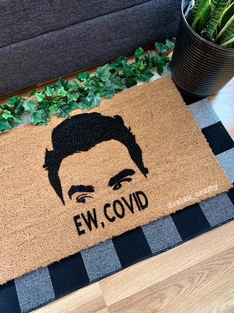 Ew, Covid Doormat | Schitts Creek Doormat
