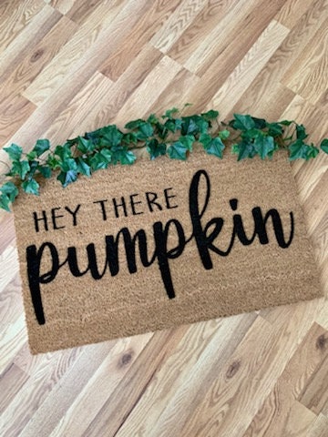 Hey There Pumpkin Doormat