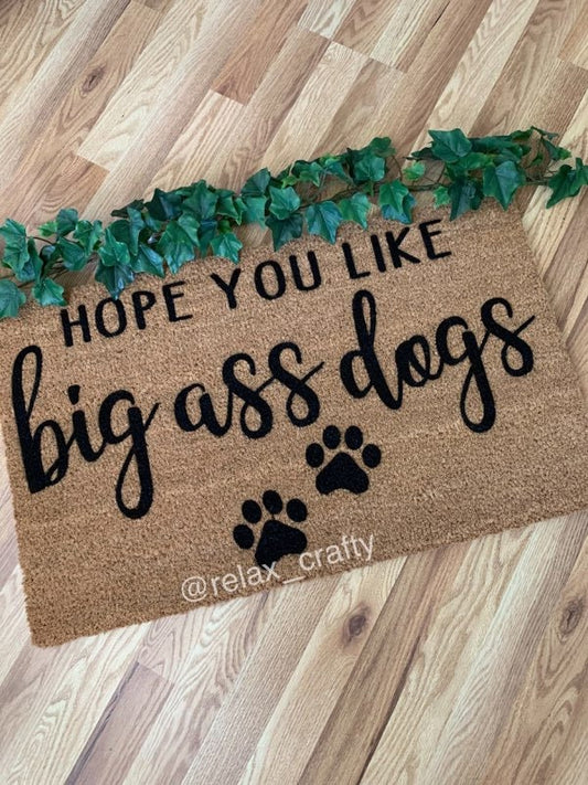 Hope You Like Big Dogs | Dog Doormat