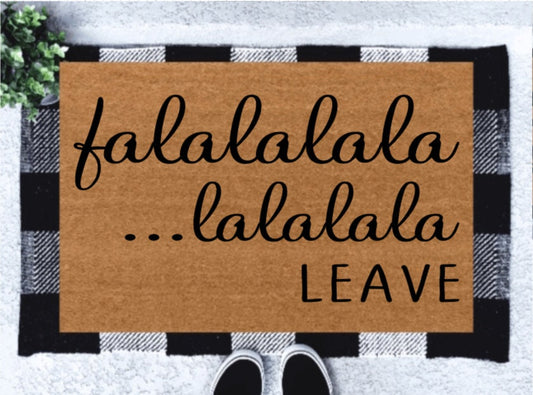 Fa la la la la Leave Doormat | Holiday Doormat