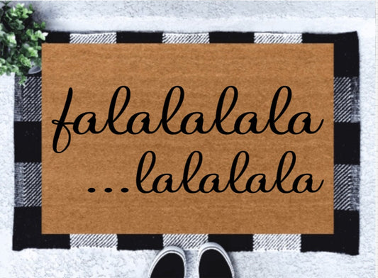 Fa la la la la Leave Doormat | Holiday Doormat