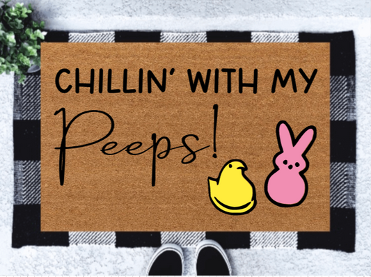 Chillin' With My Peeps Doormat | Easter Mat
