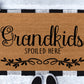 Grandkids Spoiled Here Doormat | Grandparents Doormat