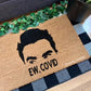 Ew, Covid Doormat | Schitts Creek Doormat