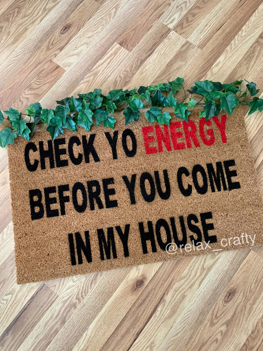 Check Yo Energy Doormat | Good Vibes Doormat