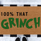 The Grinch Doormat | 100% That Grinch Mat