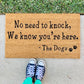 No Need To Knock, We Know You're Here | Funny Doormat