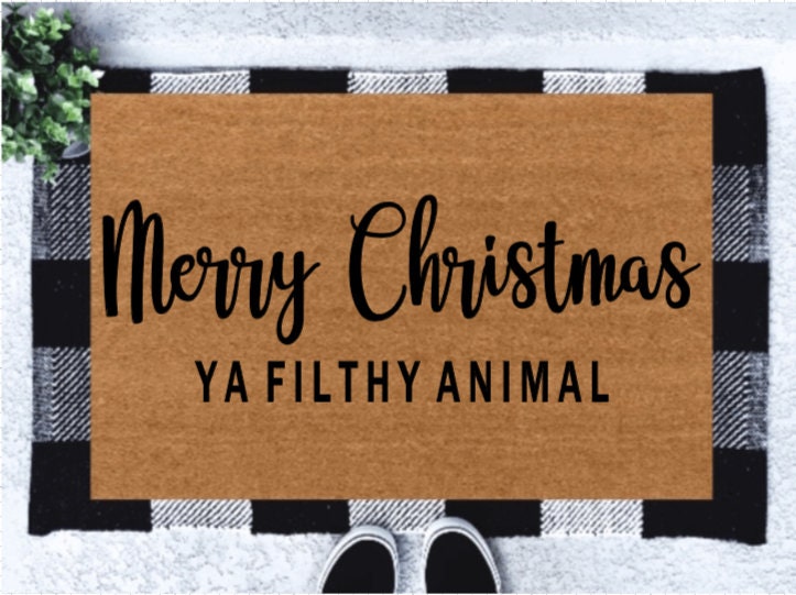Merry Christmas Ya Filthy Animal | Home Alone Doormat