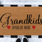 Grandkids Spoiled Here | Grandparents Doormat