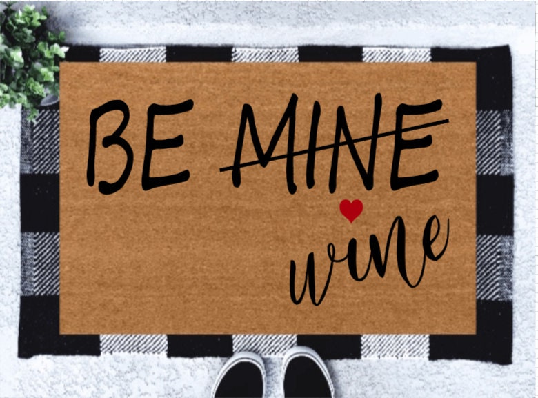 Be Mine Funny Valentine Doormat